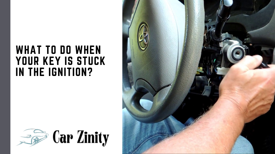 What To Do When Your Key Is Stuck in the Ignition