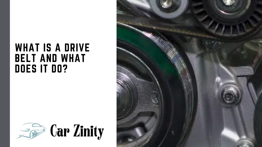 What is a drive belt